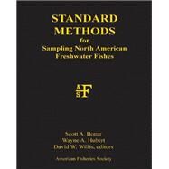 Standard Methods for Sampling North American Freshwater Fishes (SKU: 55059C) by Bonar, Hubert, Willis, 9781934874103