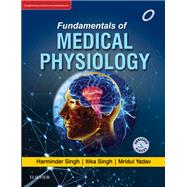 Fundamentals of Medical Physiology-Ebook by Harminder Singh; Itika Singh, 9788131254103