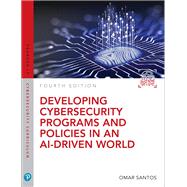 Developing Cybersecurity Programs and Policies by Santos, Omar, 9780138074104