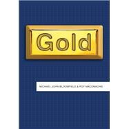 Gold by Bloomfield, Michael John; Maconachie, Roy, 9781509534104