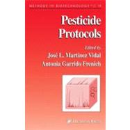 Pesticide Protocols by Vidal, Jose L. Martinez; Frenich, Antonia Garrido, 9781588294104