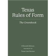 The Greenbook, Texas Rules of Form by Unknown, 9781878674104