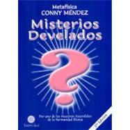 Misterios Develados/ Reveled Mysteries by Mendez, Conny, 9789806114104