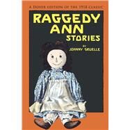 Raggedy Ann Stories by Gruelle, Johnny, 9780486794105