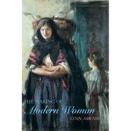 The Making of Modern Woman by Abrams,Lynn, 9780582414105