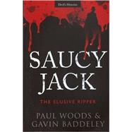 Saucy Jack by Baddeley, Gavin, 9780711034105