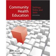 Community Health Education: Settings, Roles, and Skills by Minelli, Mark J.; Breckon, Donald J., 9780763754105