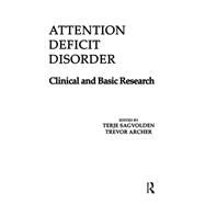 Attention Deficit Disorder: Clinical and Basic Research by Sagvolden, Terje, 9781138964105