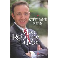 Mon royaume  moi by Stphane Bern, 9782226114105