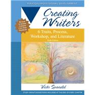 Creating Writers 6 Traits, Process, Workshop, and Literature by Spandel, Vicki, 9780132944106