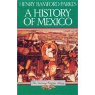 A History of Mexico by Parkes, Henry Bamford, 9780395084106