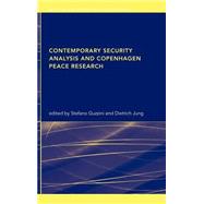 Contemporary Security Analysis and Copenhagen Peace Research by Guzzini,Stefano, 9780415324106