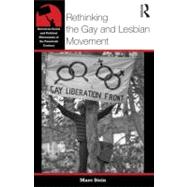 Rethinking the Gay and Lesbian Movement by Stein; Marc, 9780415874106