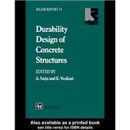 Durability Design of Concrete Structures by Sarja; Asko, 9780419214106