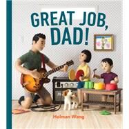 Great Job, Dad! by Wang, Holman, 9780735264106