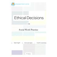 Brooks/Cole Empowerment Series: Ethical Decisions for Social Work Practice by Dolgoff, Ralph; Harrington, Donna; Loewenberg, Frank, 9780840034106