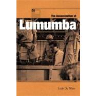 The Assassination of Lumumba by De Witte, Ludo; Fenby, Renee; Wright, Ann, 9781859844106