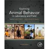 Exploring Animal Behavior in Laboratory and Field by Heather Zimbler-DeLorenzo; Susan W. Margulis, 9780128214107
