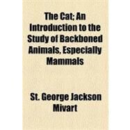 The Cat by Mivart, St. George Jackson, 9780217624107