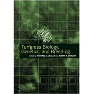 Turfgrass Biology, Genetics, and Breeding by Casler, Michael D.; Duncan, Ronny R., 9780471444107