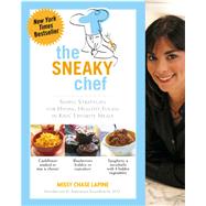 The Sneaky Chef by Missy Chase Lapine, 9780762434107