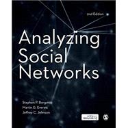 ANALYZING SOCIAL NETWORKS by Borgatti, Stephen P.; Everett, Martin G.; Johnson, Jeffrey C., 9781526404107