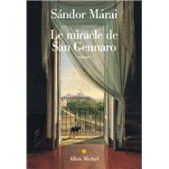 Le Miracle de San Gennaro by Sndor Mrai, 9782226194107