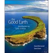 The Good Earth: Introduction to Earth Science by McConnell, David; Steer, David, 9780073524108