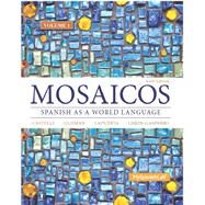 Mosaicos, Volume 1 with MySpanishLab with Pearson eText -- Access Card Package (One Semester Access) by Castells, Matilde Olivella; Guzmn, Elizabeth E.; Lapuerta, Paloma E.; Liskin-Gasparro, Judith E., 9780133844108
