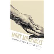 Many Marriages by Anderson, Sherwood, 9780486834108