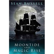 Moontide and Magic Rise by Russell, Sean, 9780756414108