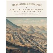 San Francisco Lithographer by Chandler, Robert J.; Tyler, Ron; Moore, Shirley Ann Wilson (AFT), 9780806144108