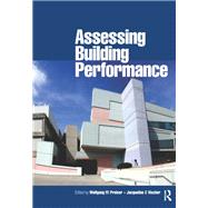 Assessing Building Performance by Preiser; Wolfgang F. E., 9781138174108