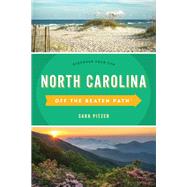 Off the Beaten Path North Carolina by Pitzer, Sara; Hoffman, James L., 9781493044108