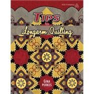 Tips for Longarm Quilting by Perkes, Gina, 9781604604108
