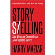 Story Selling by Maziar, Harry; Hancock, David L., 9781683504108