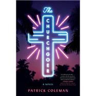 The Churchgoer by Coleman, Patrick, 9780062864109