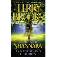 Armageddon's Children by BROOKS, TERRY, 9780345484109