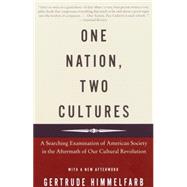 One Nation, Two Cultures by HIMMELFARB, GERTRUDE, 9780375704109