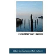 Seven American Classics by Swinton, William; Cathcart, George Rhett, 9780554824109