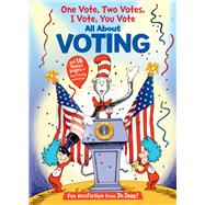 One Vote, Two Votes, I Vote, You Vote by Worth, Bonnie; Ruiz, Aristides; Mathieu, Joe, 9780593814109
