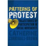 Patterns of Protest by Corrigall-brown, Catherine, 9780804774109