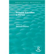 Inclusive Education in Europe by O'Hanlon, Christine, 9781138304109