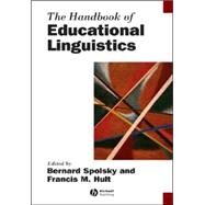 The Handbook of Educational Linguistics by Spolsky, Bernard; Hult, Francis M., 9781405154109