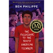The Field Guide to the North American Teenager by Philippe, Ben, 9780062824110