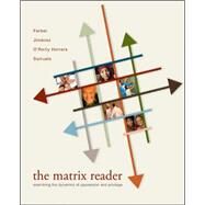 The Matrix Reader: Examining the Dynamics of Oppression and Privilege by Ferber, Abby; Jimenez, Christina; Herrera, Andrea; Samuels, Dena, 9780073404110