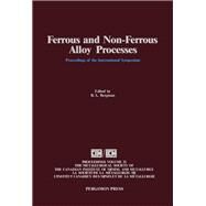 Ferrous and Non-Ferrous Alloy Processes by Bergman, Ronald A., 9780080404110