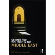 Gender and Violence in the Middle East by Ennaji; Moha, 9780415594110