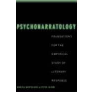 Psychonarratology: Foundations for the Empirical Study of Literary Response by Marisa Bortolussi , Peter Dixon, 9780521804110