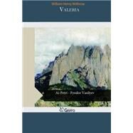 Valeria by Withrow, William Henry, 9781505584110